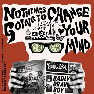 Nothings Gonna Change Your Mind 專輯 Badly Drawn Boy