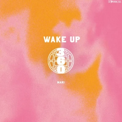 Wake Up (Prod. Choppy Chan & Joe Aste) 專輯 Mari