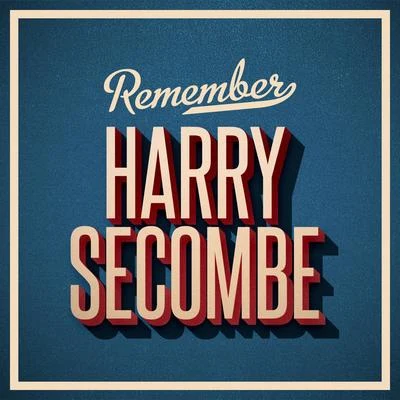 Remember 专辑 Harry Secombe/Michael Bentine/Peter Sellers/Spike Milligan