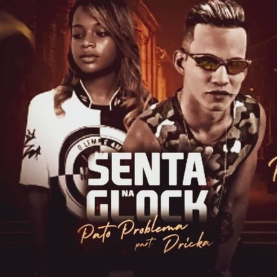 Senta na Glock 專輯 MC Nickz da ZS/Mc Dricka