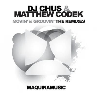 Movin & Groovin 專輯 Dj Chus