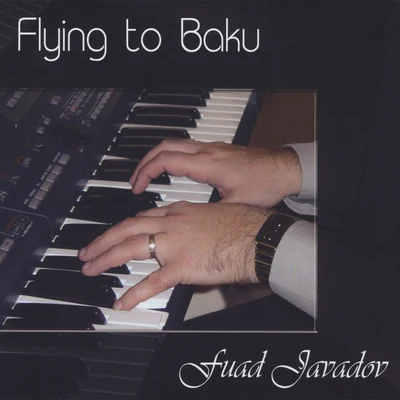 Flying To Baku 專輯 Samir/Fuad