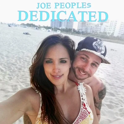 Dedicated 專輯 Madecipha/Joe Peoples