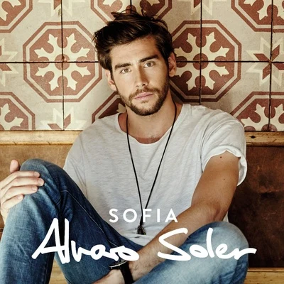 Sofia 专辑 Alvaro Soler