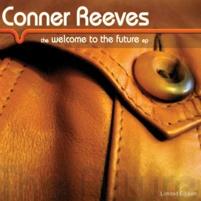 Conner Reeves Welcome to the Future