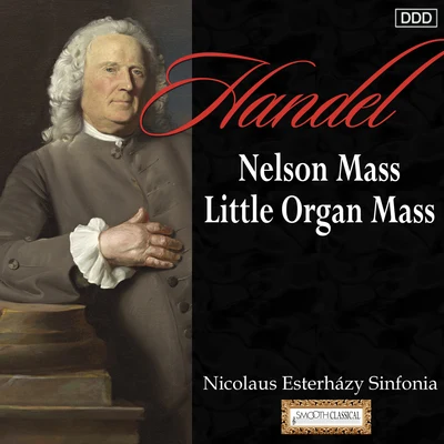 Haydn: Nelson Mass - Little Organ Mass 專輯 Sharon Kam/Uppsala Chamber Orchestra/Nicolaus Esterházy Sinfonia/Bournemouth Symphony Orchestra/Prague Chamber Orchestra