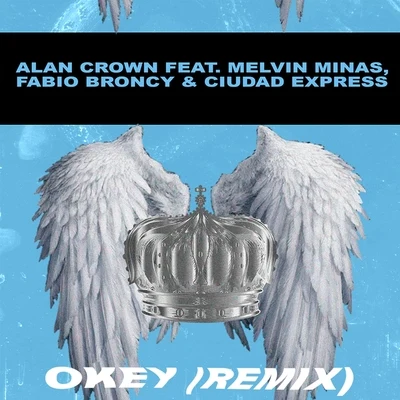 Okey (Remix) [feat. Melvin Minas] 專輯 Fabio Broncy