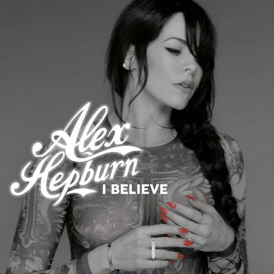 I Believe 專輯 Alex Hepburn