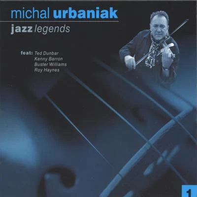 Jazz Legends 專輯 Michal Urbaniak