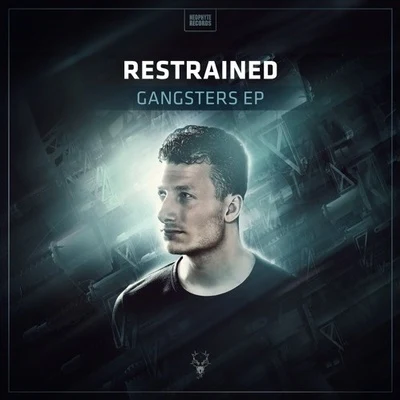 Gangsters EP 專輯 Restrained