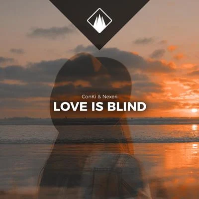 Love Is Blind 專輯 ConKi/Blest Jones