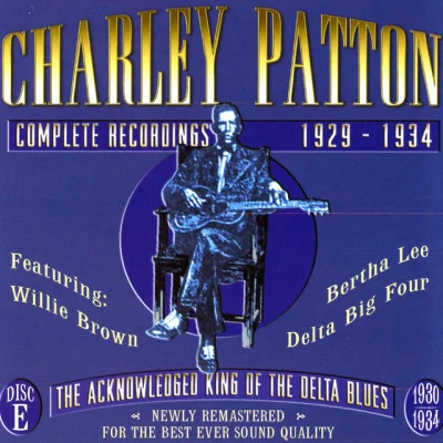 Complete Recordings, CD E 專輯 Charley Patton