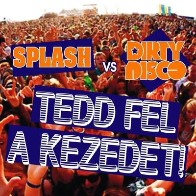 SPLASHBrooklyn Bounce Tedd fel a kezedet!