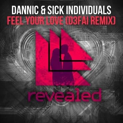 Feel Your Love (D3FAI Remix) 專輯 D3FAI/Kazden