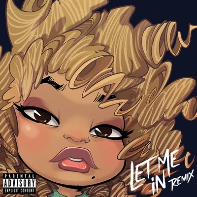 Let Me In (Remix) 专辑 Starley