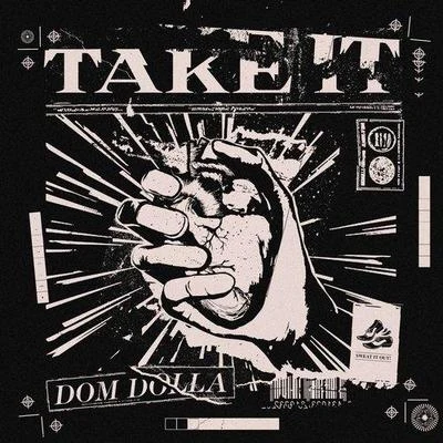 Take It 專輯 Dom Dolla