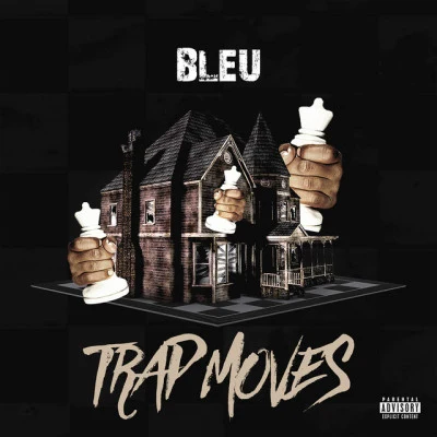 Trap Moves 專輯 Bleu