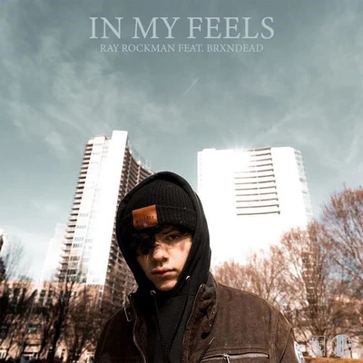 In My Feels 專輯 Ray Rockman/Trilla Kid