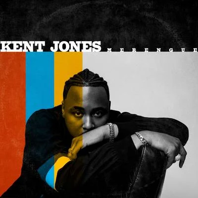 Merengue 專輯 Kent Jones