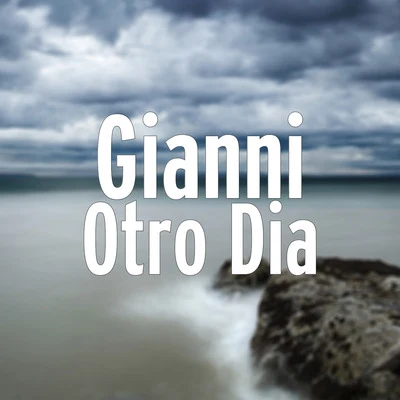 Otro Dia 專輯 gianni