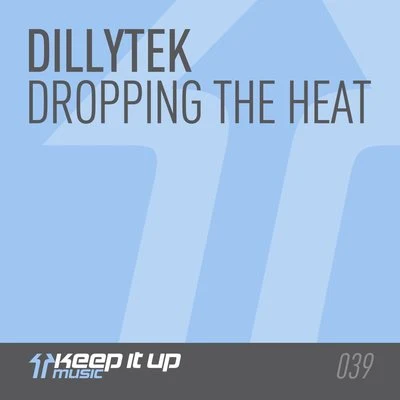 Dropping The Heat 專輯 Harri Rush/Dillytek