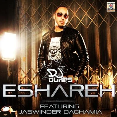 Eshareh 專輯 Kaka Bhainiawala/DJ Gurps