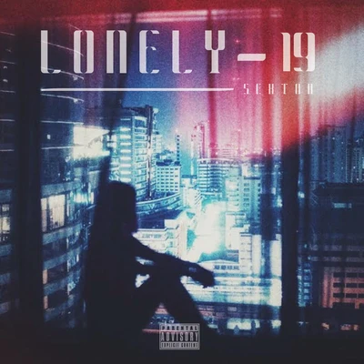 Lonely-19 專輯 Sexton/10K.Caash