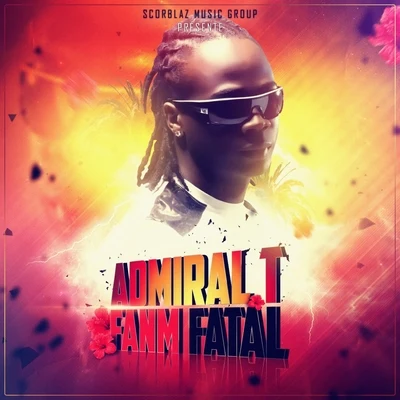 Fanm fatal 專輯 Admiral T/Bost & Bim