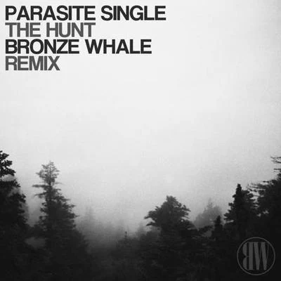 The Hunt (Bronze Whale Remix) 专辑 Poles/Bronze Whale