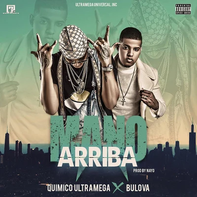 Mano Arriba 專輯 Quimico Ultra Mega/Young Hollywood/Sensato/Guaynaa