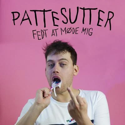 Fedt At Møde Mig 专辑 Pattesutter