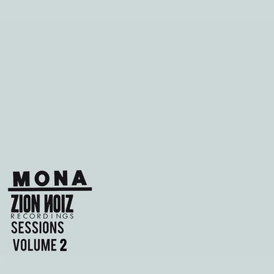 MONALizaBaccara ZionnoiZ Recordings Sessions, Vol. 2