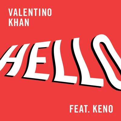 Hello 專輯 Valentino Khan