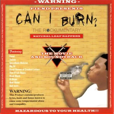 Can I Burn? 專輯 Fiend