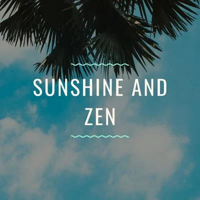 Sunshine and Zen 專輯 By The Water/Zen Music Garden/Deep Rain Sampling