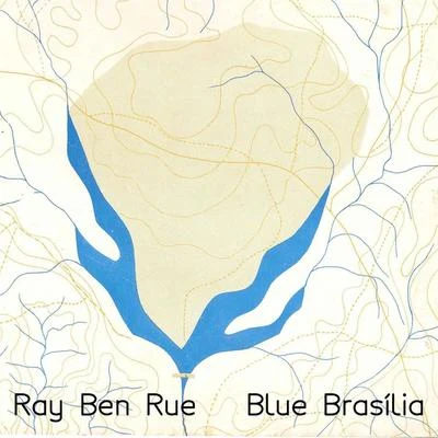 Blue Brasília 专辑 UKDD/Ray Ben Rue