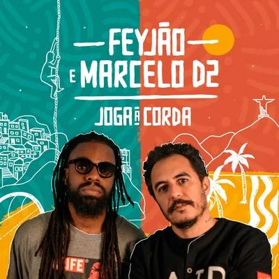 Marcelo D2Seu Jorge Joga a Corda