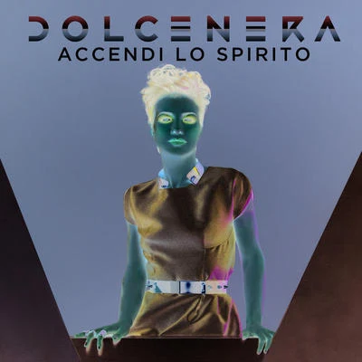 Accendi Lo Spirito 專輯 Dolcenera