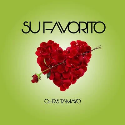 Su Favorito 專輯 Chris Tamayo/Kadel/Artigas