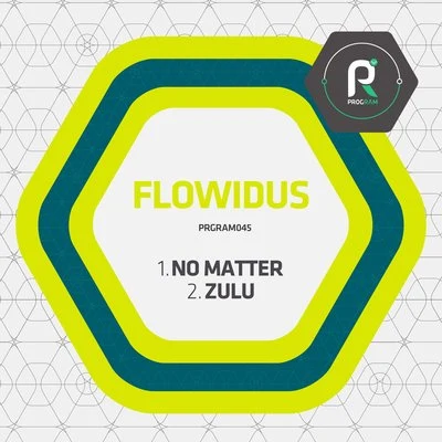 No MatterZulu 专辑 Muroki/Flowidus