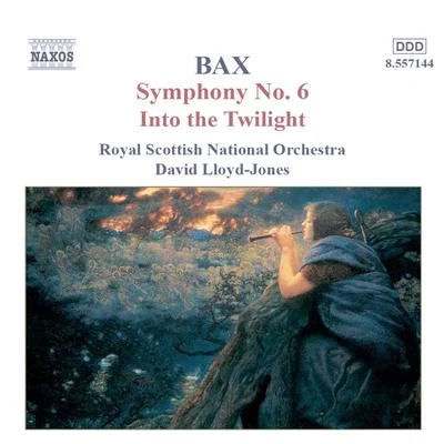 BAX: Symphony No. 6Into the Twilight 專輯 Royal Scottish National Orchestra