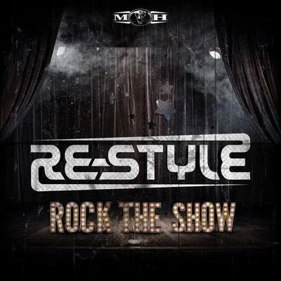 Re-Style Rock the Show