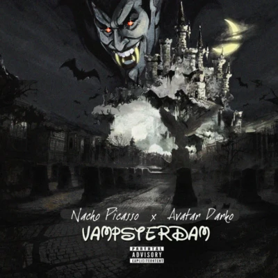 Vampsterdam 專輯 Nacho Picasso