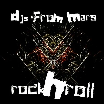 Rock&#x27;N&#x27;Roll Deluxe Edition 专辑 DJs From Mars