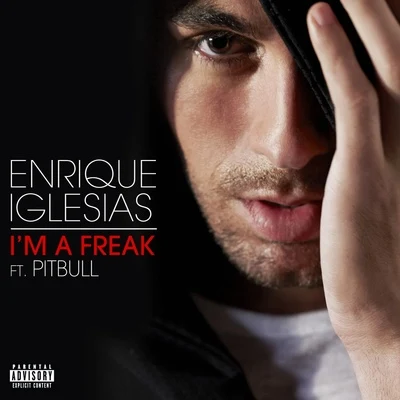 I&#x27;m A Freak 专辑 Enrique Iglesias