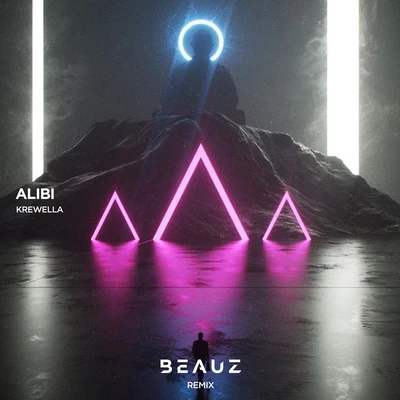 BEAUZNINEONE# Alibi (BEAUZ Remix)