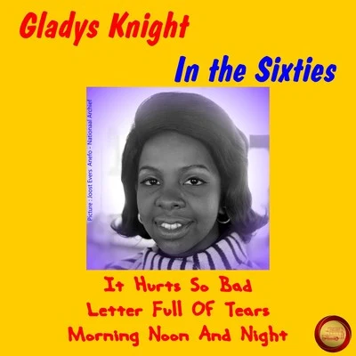 Gladys KnightGladys Knight & the Pips Gladys Knight in the Sixties