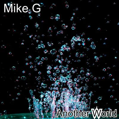 Another World 專輯 Mike G/Ellie Goulding/KaW/Seapoint/J.u.D.