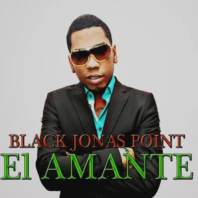 El Amante 專輯 Black Jonas Point/Metrolo/Lapiz Conciente/Boy Wonder Chosen Few