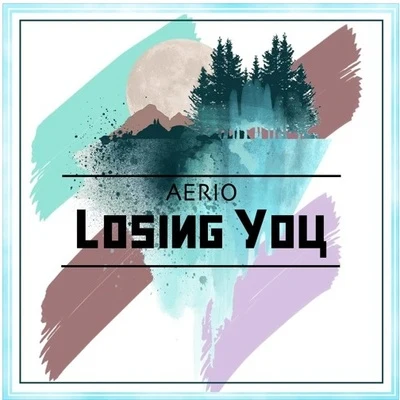 Losing You 专辑 Aerio/Owl City